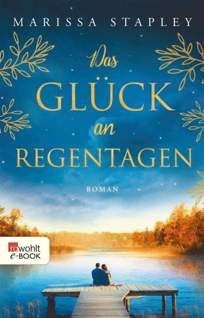 Marissa Stapley - Das Glück an Regentagen, E-bok