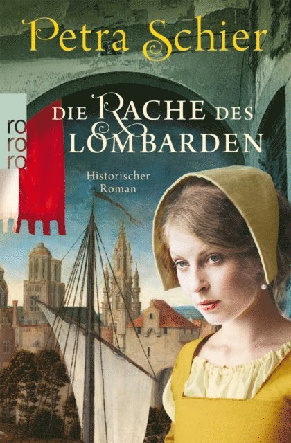 Petra Schier - Die Rache des Lombarden, E-bok