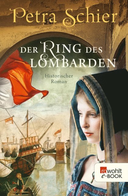 Petra Schier - Der Ring des Lombarden, E-bok