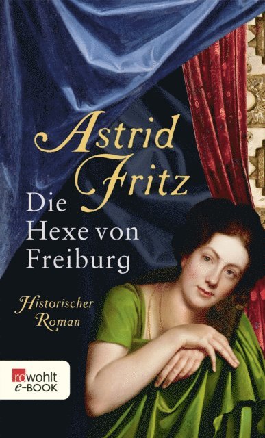 Astrid Fritz - Die Hexe von Freiburg, E-bok