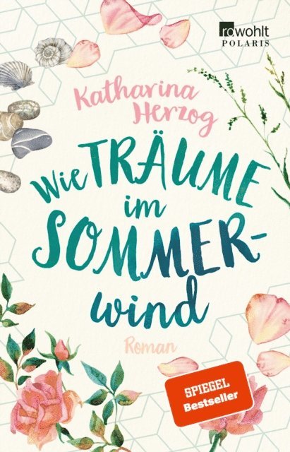 Katharina Herzog - Wie Träume im Sommerwind, E-bok