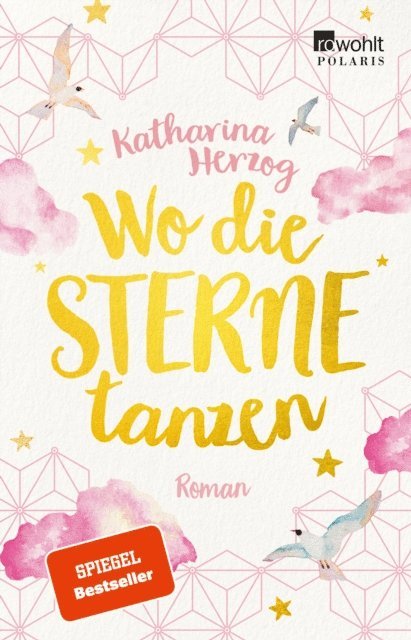 Katharina Herzog - Wo die Sterne tanzen, E-bok