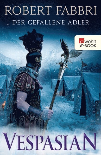 Robert Fabbri - Vespasian: Der gefallene Adler, E-bok