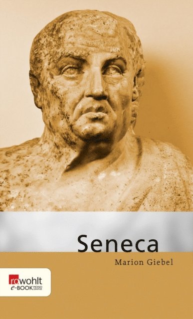Marion Giebel - Seneca, E-bok