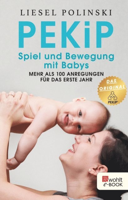 Liesel Polinski - PEKiP: Spiel und Bewegung mit Babys, E-bok. Tillgänglighet: Lägg i varukorg