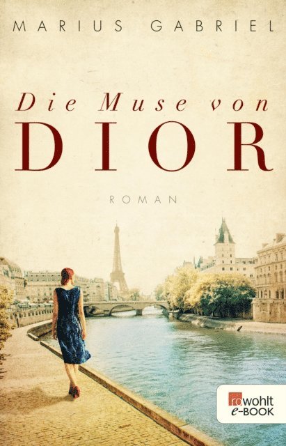 Marius Gabriel - Die Muse von Dior, E-bok