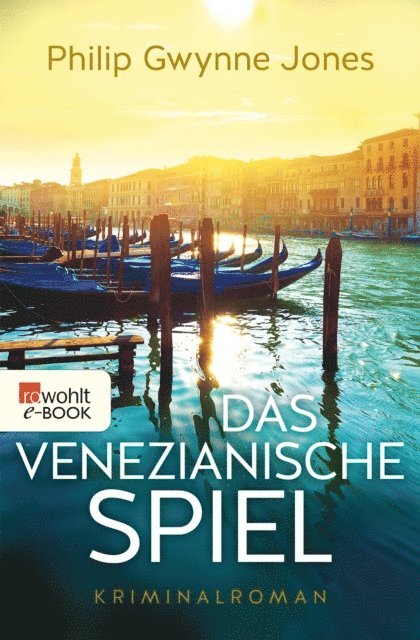 Philip Gwynne Jones - Das venezianische Spiel, E-bok