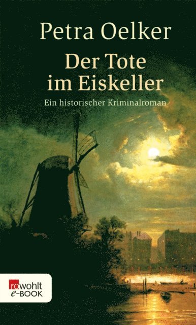 Petra Oelker - Der Tote im Eiskeller, E-bok