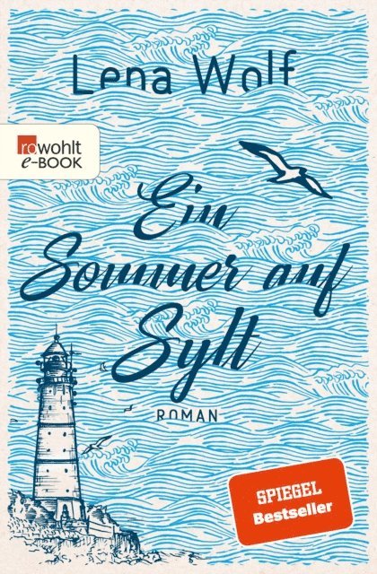Lena Wolf - Ein Sommer auf Sylt, E-bok