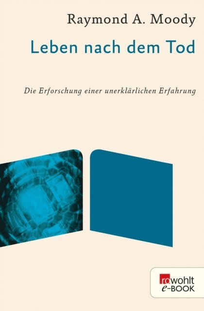 Raymond A. Moody - Leben nach dem Tod, E-bok