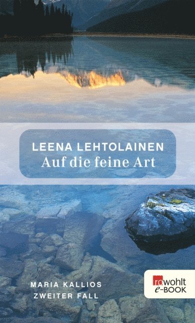 Leena Lehtolainen - Auf die feine Art, E-bok