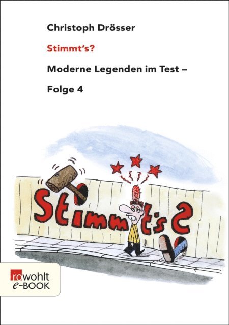 Christoph Drosser - Stimmt's? Moderne Legenden im Test 4, E-bok