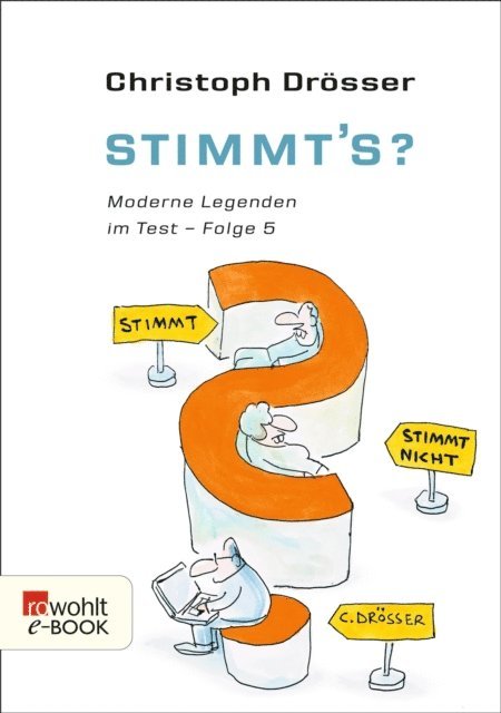Christoph Drosser - Stimmt's? Moderne Legenden im Test 5, E-bok