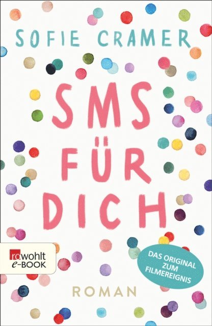 Sofie Cramer - SMS für dich, E-bok