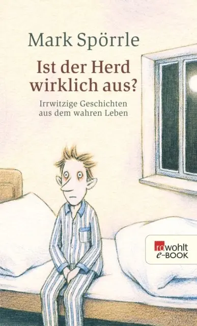 Mark Sporrle - Ist der Herd wirklich aus?, E-bok. Tillgänglighet: Lägg i varukorg
