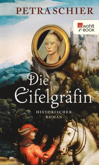 Petra Schier - Die Eifelgräfin, E-bok