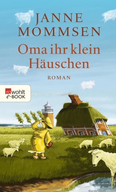 Janne Mommsen - Oma ihr klein Häuschen, E-bok
