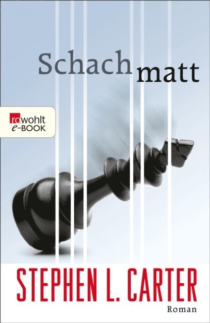 Stephen L. Carter - Schachmatt, E-bok