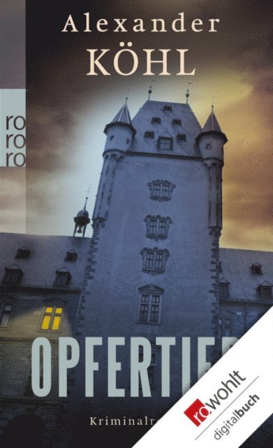 Alexander Kohl - Opfertier, E-bok