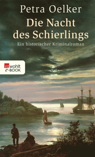 Petra Oelker - Die Nacht des Schierlings, E-bok