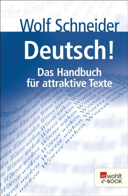 Wolf Schneider - Deutsch!, E-bok