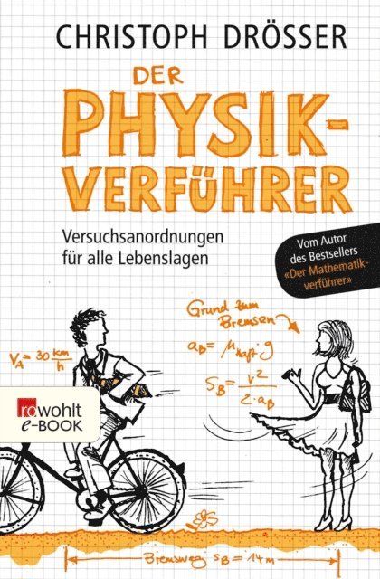 Christoph Drosser - Der Physikverführer, E-bok