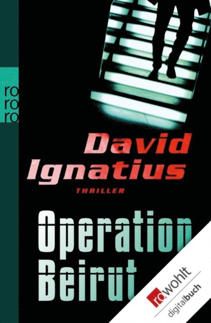David Ignatius - Operation Beirut, E-bok