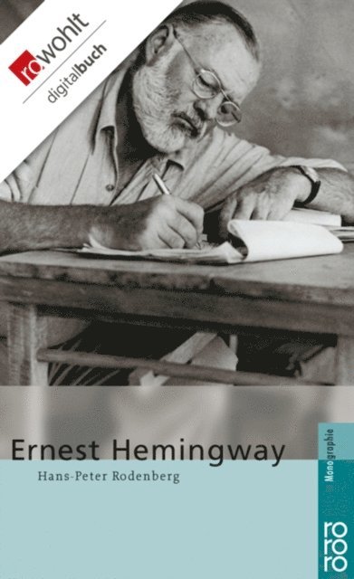 Hans-Peter Rodenberg - Ernest Hemingway, E-bok