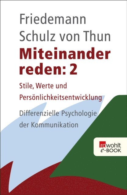 Friedemann Schulz von Thun - Miteinander reden 2, E-bok