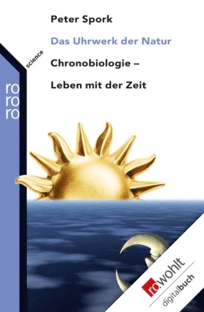 Peter Spork - Das Uhrwerk der Natur, E-bok