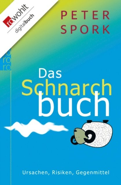 Peter Spork - Das Schnarchbuch, E-bok