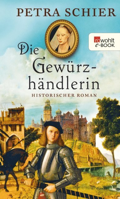 Petra Schier - Die Gewürzhändlerin, E-bok