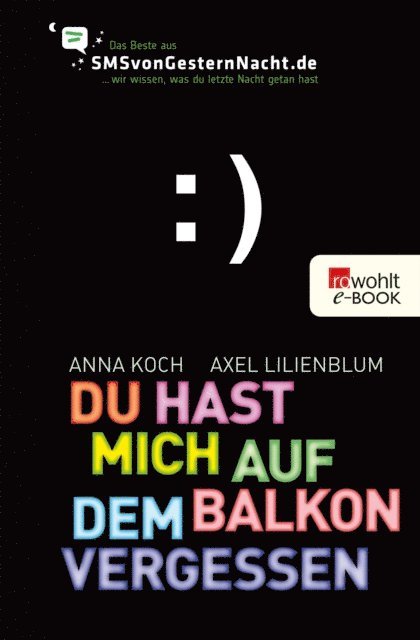 Axel Lilienblum, Anna Koch - Du hast mich auf dem Balkon vergessen, E-bok