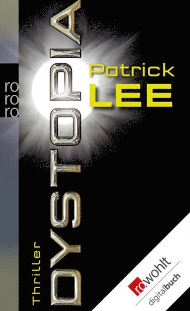 Patrick Lee - Dystopia, E-bok