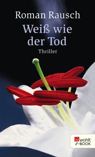 Roman Rausch - Weiß wie der Tod, E-bok. Tillgänglighet: Lägg i varukorg