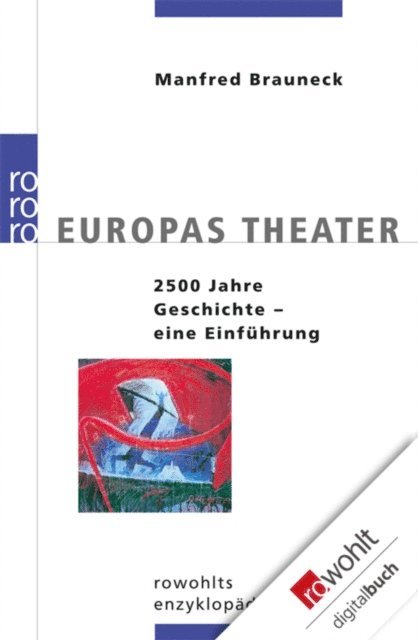 Manfred Brauneck - Europas Theater, E-bok
