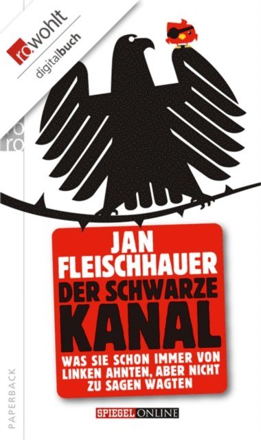 Jan Fleischhauer - Der Schwarze Kanal, E-bok
