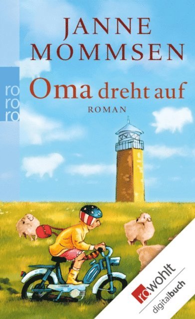 Janne Mommsen - Oma dreht auf, E-bok