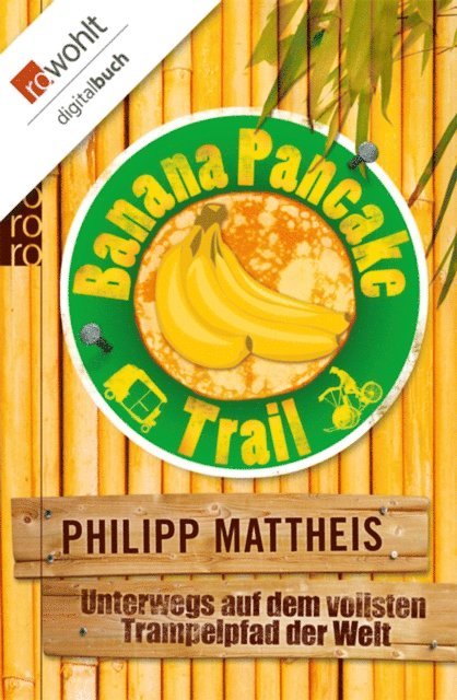 Philipp Mattheis - Banana Pancake Trail, E-bok