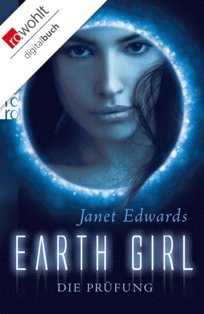 Janet Edwards - Earth Girl: Die Prüfung, E-bok