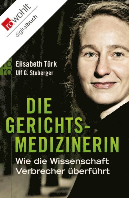 Die Gerichtsmedizinerin