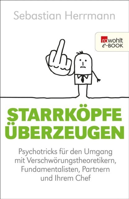 Sebastian Herrmann - Starrköpfe überzeugen, E-bok