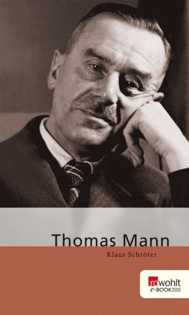 Klaus Schroter - Thomas Mann, E-bok