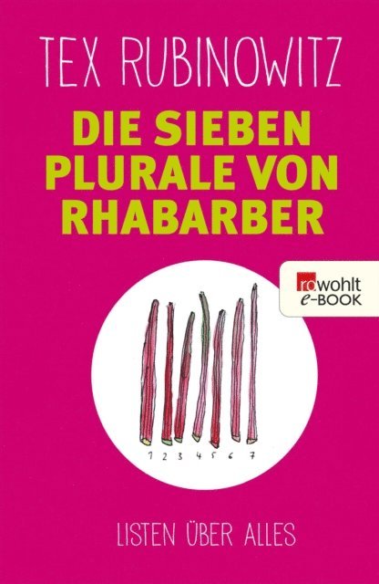 Tex Rubinowitz - Die sieben Plurale von Rhabarber, E-bok