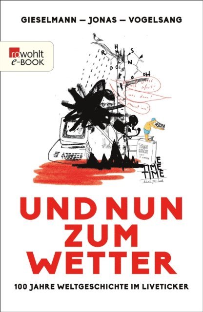 Lucas Vogelsang, Fabian Jonas, Dirk Gieselmann - Und nun zum Wetter, E-bok