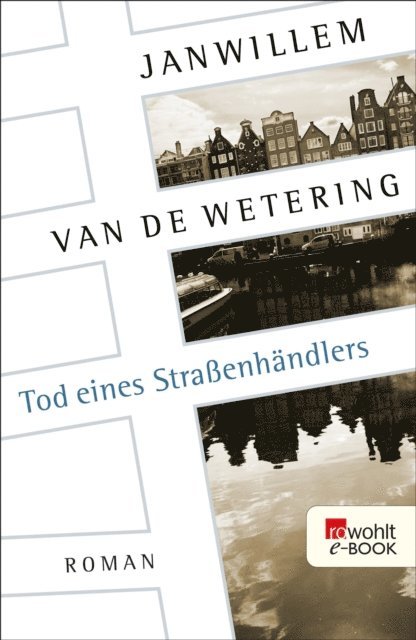 Janwillem van de Wetering - Tod eines Straßenhändlers, E-bok