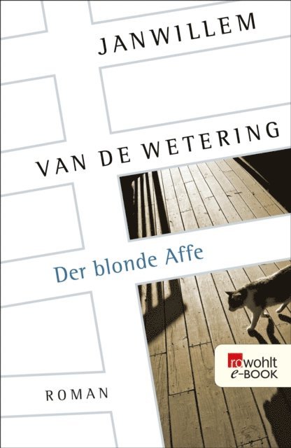Janwillem van de Wetering - Der blonde Affe, E-bok