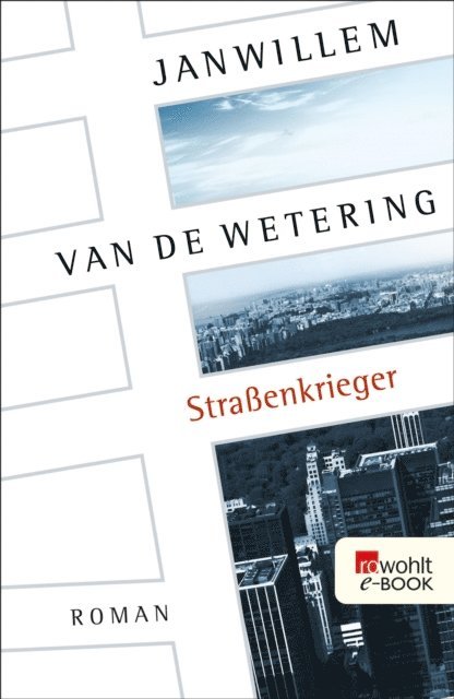 Janwillem van de Wetering - Straßenkrieger, E-bok
