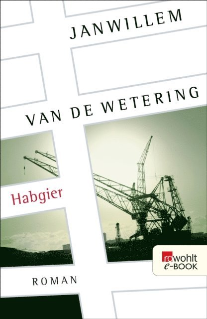Janwillem van de Wetering - Habgier, E-bok