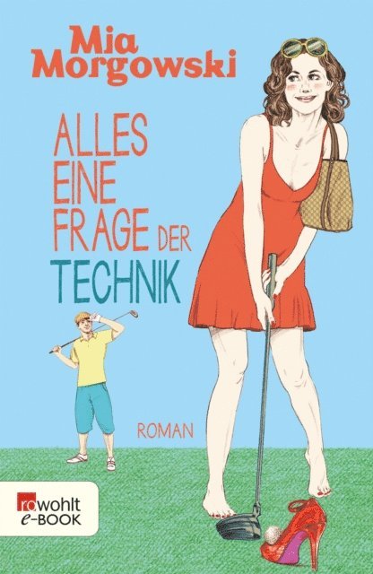 Mia Morgowski - Alles eine Frage der Technik, E-bok